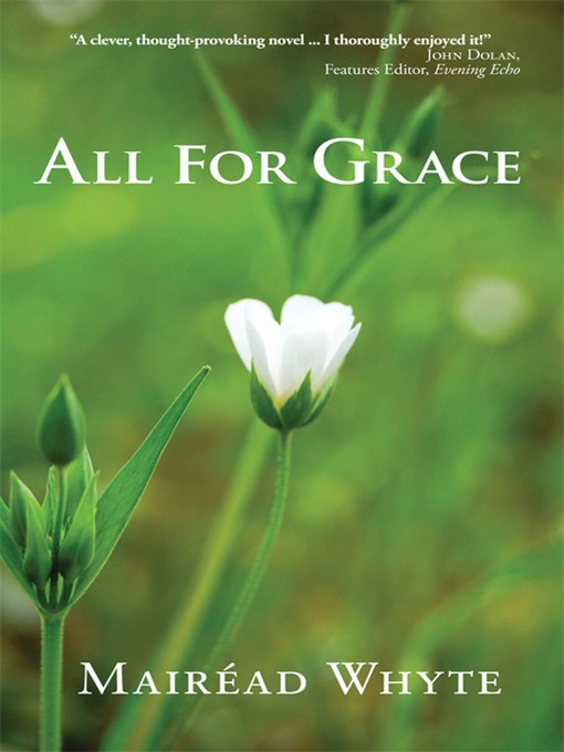 Title details for All For Grace by Mairéad Whyte - Available